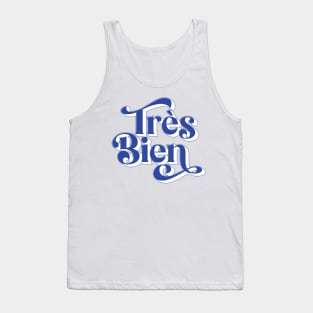 Très Bien Tank Top